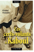 Les cerfs-volants de Kaboul - A Vue d'Oeil - 01/11/2005