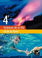 Sciences de la Vie et de la Terre 4e éd 2007 - Manuel de l'élève