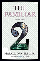 The Familiar, Volume 2 - Into the Forest
