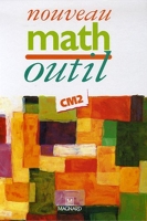 Nouveau Math Outil CM2 - Livre de l'élève