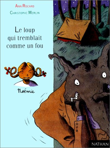 couverture de : Le loup qui tremblait comme un fou