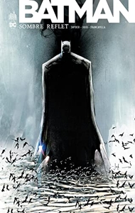Batman Sombre Reflet intégrale - Tome 0 de Snyder Scott
