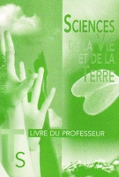 Sciences de la vie et de la Terre - Terminale S, programme 2002 (guide pédagogique)