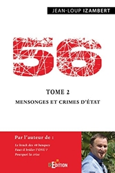 56 - Tome 2 - Mensonges et crimes d'État de Jean-Loup Izambert