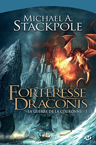 Forteresse Draconis - La Guerre de la Couronne, T1 - Format Kindle - 5,99 €