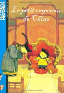 Le petit empereur de Chine de Michel Amelin - Album - Livre - Decitre