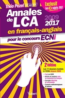 Annales de LCA en français-anglais 2009-2017 - Exclusif les 2 sujets 2017 pour s'entrainer et réussir le concours ECNi