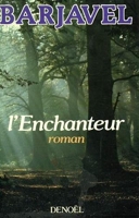 L'Enchanteur - Denoël - 12/03/1987