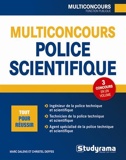 Multiconcours police technique et scientifique - Agent spécialisé de la police technique et scientifique, technicien...