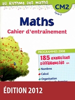 Au Rythme des maths CM2 2012 Cahier d'exercices - Edition 2012