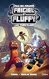 Frigiel et Fluffy, Le Cycle des Farlands (T1) Les Trois Clans - Coffret Collector - Lecture roman jeunesse aventures Minecraft - Dès 8 ans