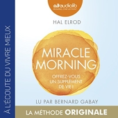Miracle Morning. Offrez-vous un supplément de vie ! - Format Téléchargement Audio - 20,45 €