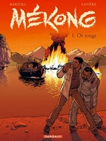 Mékong - Tome 1 - Or rouge