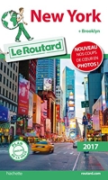 Guide du Routard New York 2017 - + Brooklyn