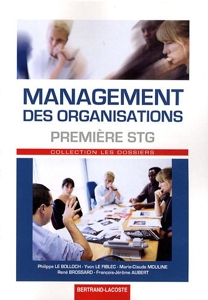 Management des organisations 1e STG de Philippe Le Bolloch