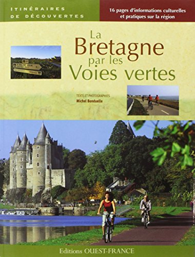 couverture de : La Bretagne par les voies vertes