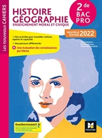 Les nouveaux cahiers - HISTOIRE-GEOGRAPHIE-EMC 2de Bac Pro - Éd. 2022 - Livre élève