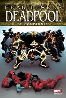 Fear Itself - Deadpool & Cie