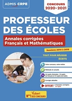 Concours Professeur des écoles - CRPE - Français et Mathématiques - Annales corrigées - Crpe 2020-2021