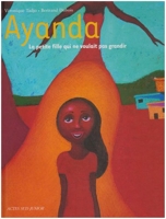 Ayanda - La petite fille qui ne voulait pas grandir