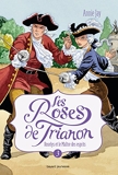 Les roses de Trianon, Tome 03 - Roselys et le maître des esprits - Format Kindle - 6,99 €