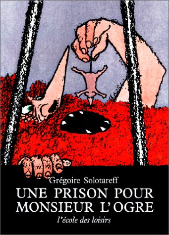 couverture de : Une prison pour monsieur l'ogre