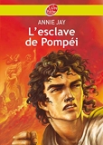 L'esclave de Pompéi - Livre de Poche Jeunesse - 13/08/2007