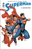 Superman - Tome 3 - Apocalypse - Format Kindle - 9,99 €