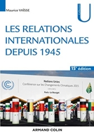 Les relations internationales depuis 1945 - 15e Éd.
