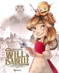 Will Et Isabelle, La Petite Machine de Raveau Camille