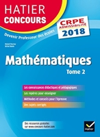 Hatier Concours CRPE 2018 - Mathématiques Tome 2 - Epreuve écrite d'admissibilité