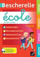 Bescherelle école - Français (CP, CE1, CE2, CM1, CM2) Tout le programme de français à l'école primaire
