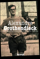 Alexandre Grothendieck, Itineraire D'Un Mathematicien Ned
