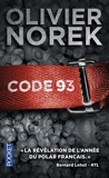 Code 93 by Olivier Norek (2014-10-09) - France Loisirs - 01/04/2014