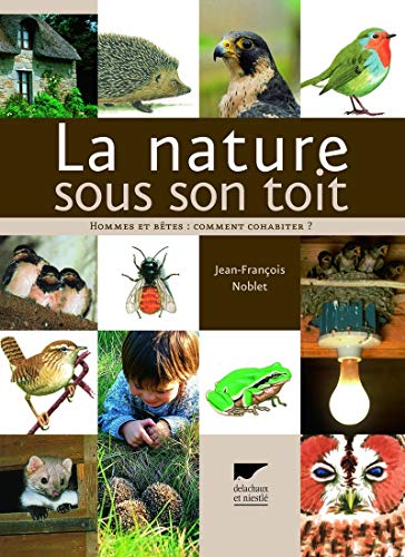 couverture de : La Nature sous son toit
