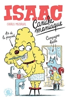 Isaac, caniche maniaque - Lecture roman jeunesse humour animaux - Dès 8 ans