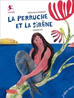 La Perruche Et La Sirene