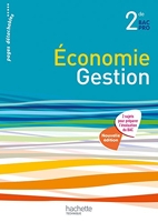 Economie et Gestion 2de Bac Pro - Livre élève - Ed. 2014