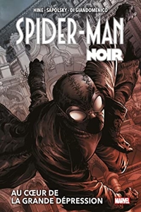 Spider-Man Noir - Au coeur de la Grande Dépression (Nouvelle édition) de Carmine Di Giandomenico
