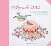 Agenda 2012 Gourmandises - Au point de croix
