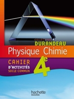 Physique-Chimie 4e - Cahier d'activités Socle commun - Edition 2011
