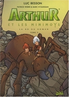 Arthur Et Les Minimoys Tome 3 - Arthur Et La Cité Interdite