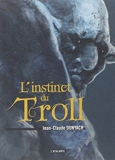 L'Instinct Du Troll