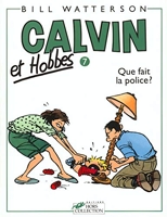 Calvin et Hobbes, tome 7 - Que fait la police ?