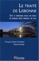 Le traité de Lisbonne - Commentaire, article par article, des nouveaux traités européens (TUE et TFUE)