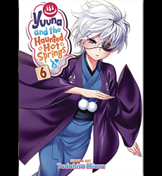Yuuna and the Haunted Hot Springs Vol. 6 by Tadahiro Miura