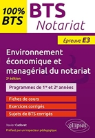 BTS Notariat - Environnement économique et managérial du notariat - Épreuve E3 - 2e édition