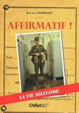 AFFIRMATIF ! LA VIE MILITAIRE