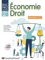 Economie Droit 2de Bac Pro tertiaires - Modules 1 & 2 - Fontaine Picard - 01/04/2022