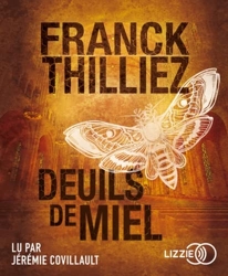 Deuils de miel de Franck Thilliez